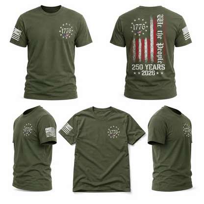 We The People Shirt, 250th Anniversary USA, 1776 To 2026 Patriotic Apparel