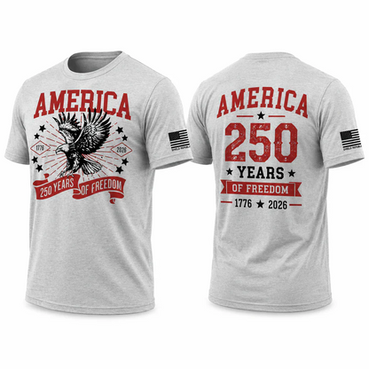 America 250 Years of Freedom Shirt, 1776–2026 Anniversary Tee